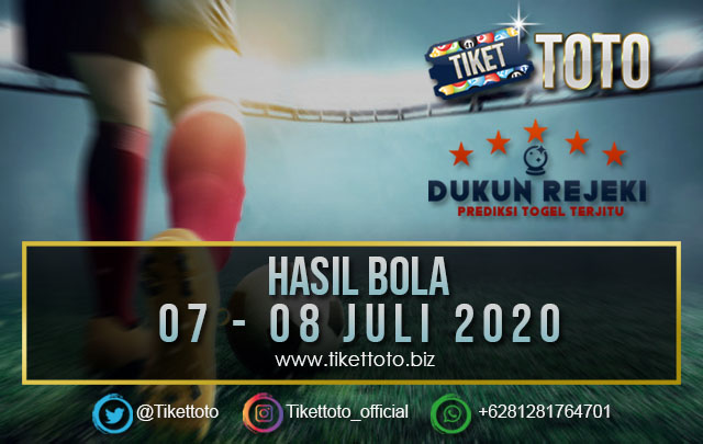 HASIL PERTANDINGAN BOLA 07 – 08 JULI 2020