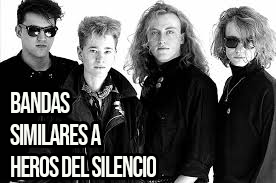 Bandas Similares A Heroes Del Silencio Bandas Parecidas Que Puedes Escuchar