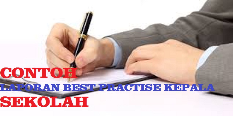 Contoh Laporan Best Practices Kepala Sekolah