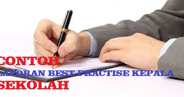 Contoh Laporan Best Practices Kepala Sekolah Dunia Edukasi Contoh Laporan Best Practices Kepala Sekolah Dunia Edukasi