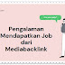 Pengalaman Mendapatkan Job dari Mediabacklink