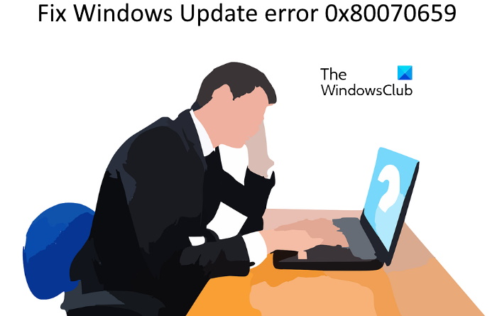 WindowsUpdateエラー0x80070659を修正します