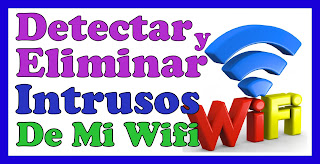 descarga programa para detectar conectados a mi wifi como descargar un programa para detectar ordenadores intrusos en mi red wifi