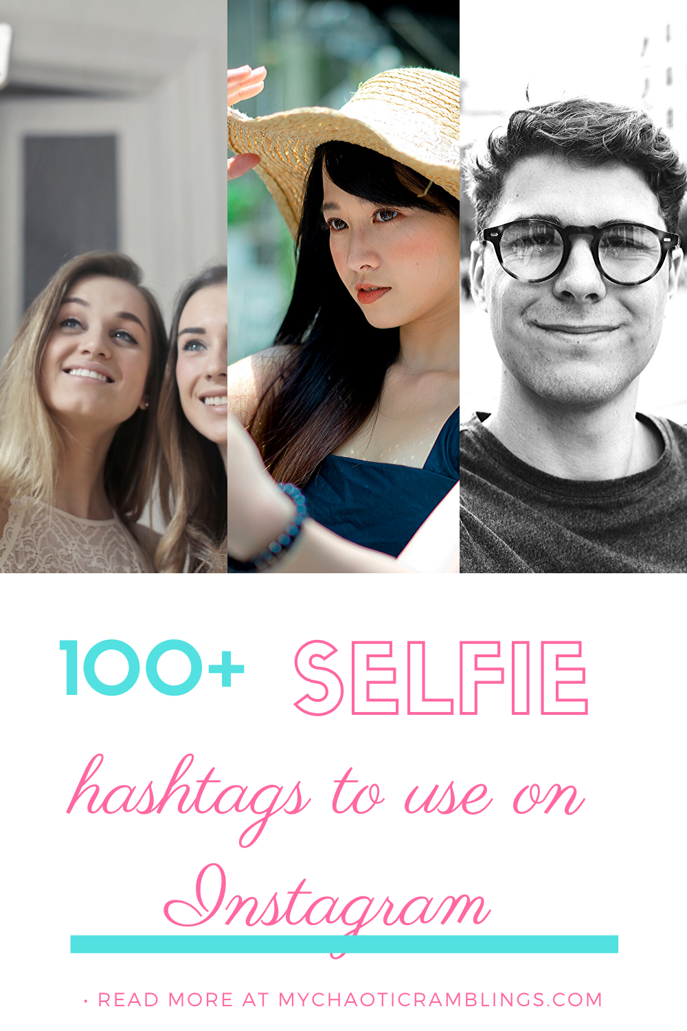 100+ Selfie Hashtags to Use on Instagram ~ My Chaotic Ramblings