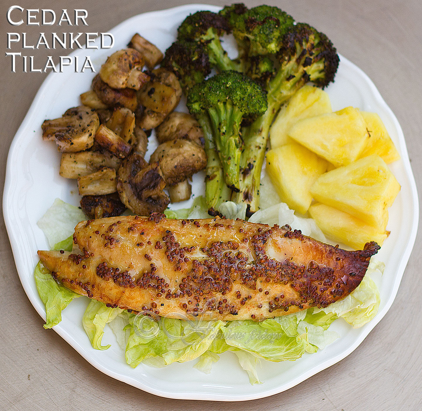 fabulous fridays Cedar planked Tilapia