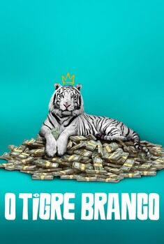 O Tigre Branco Torrent - WEB-DL 1080p Dual Áudio