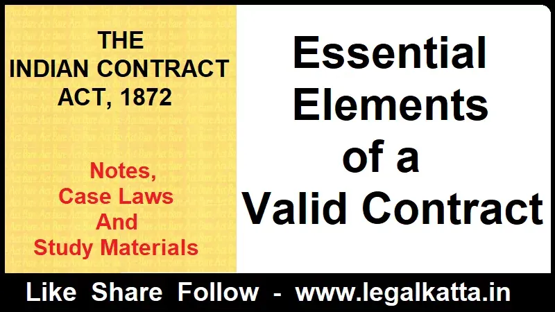 essential elements of a valid contract, essentials of a valid contract, essentials of valid contract, elements of the contract, elements of valid contract, essential elements of contract, essentials elements of contract,