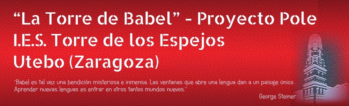 La torre de Babel PROYECTO POLE IES TORRE DE LOS ESPEJOS UTEBO ZARAGOZA