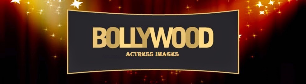 Bollywood Actress list photos| Bollywood Actress Images HD wallpapers