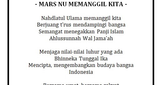 Lirik Mars Nahdlatul Ulama Nu Memanggil Kita