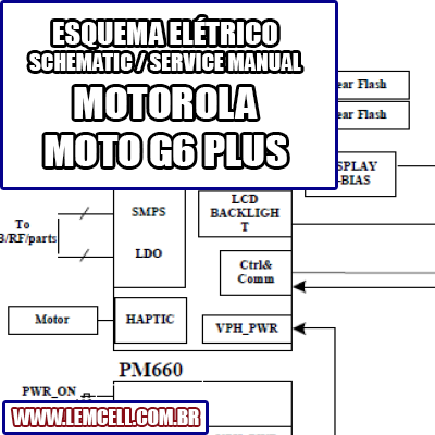 Esquema Elétrico Smartphone Motorola Moto G6 Plus Manual de Serviço