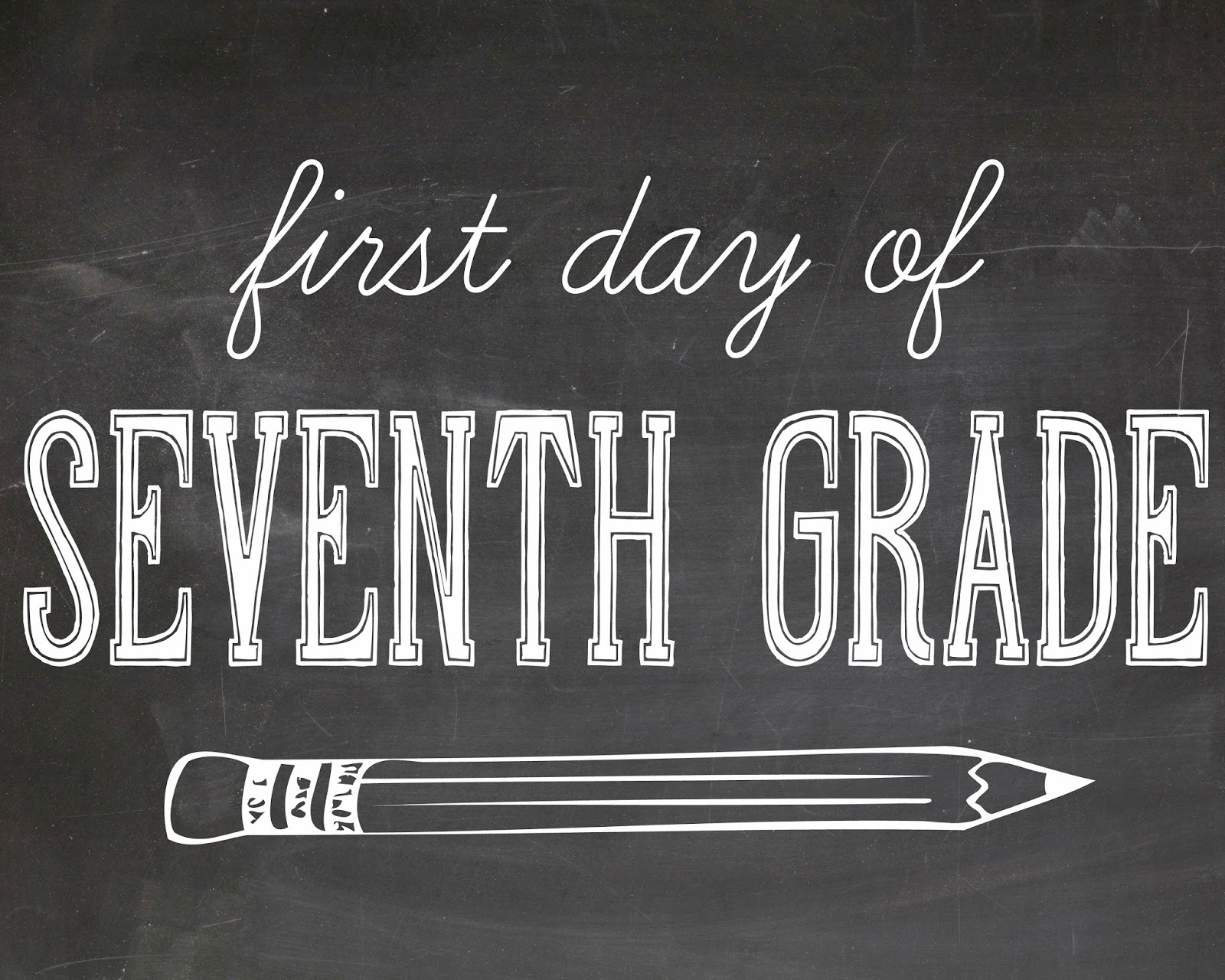 First Day Of 7th Grade Sign Free Printable 2023