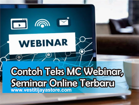 Contoh Teks MC Webinar, Seminar Online Terbaru