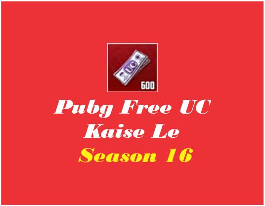 Pubg (BGMI) 600 UC Wala Royal Pass Free Me Kaise Le Season 16