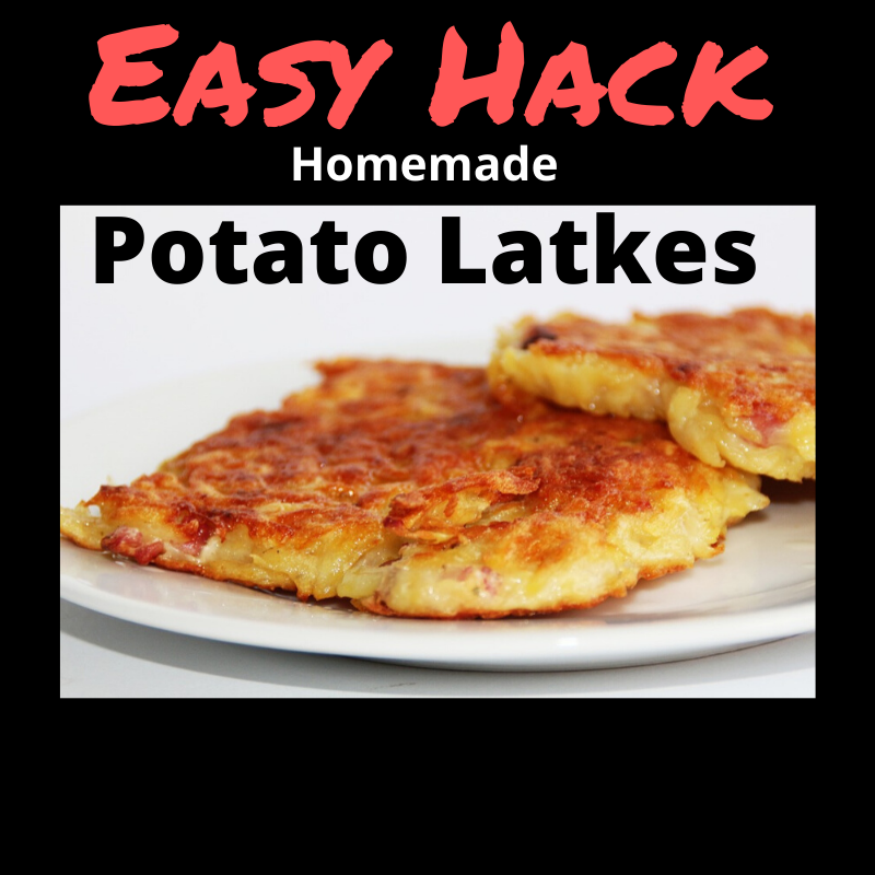 Gluten Free AZ My Easy Potato Latkes Hack