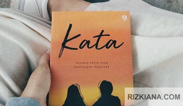 Sinopsis Novel Kata Rintik Sedu Review Harga Penerbit Resensi Kutipan Quotes Dan Unsur Intrinsik Rifka Rizkiana