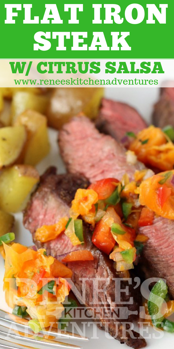 Flat Iron Steak with Citrus Salsa by Renee's Kitchen Adventures pin for Pinterest