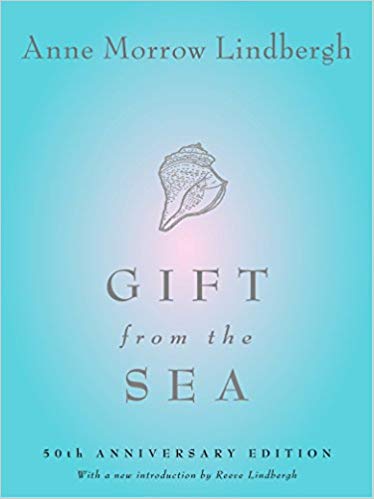 Gift from the Sea by Anne Morrow Lindbergh Gift from the Sea by Anne Morrow Lindbergh