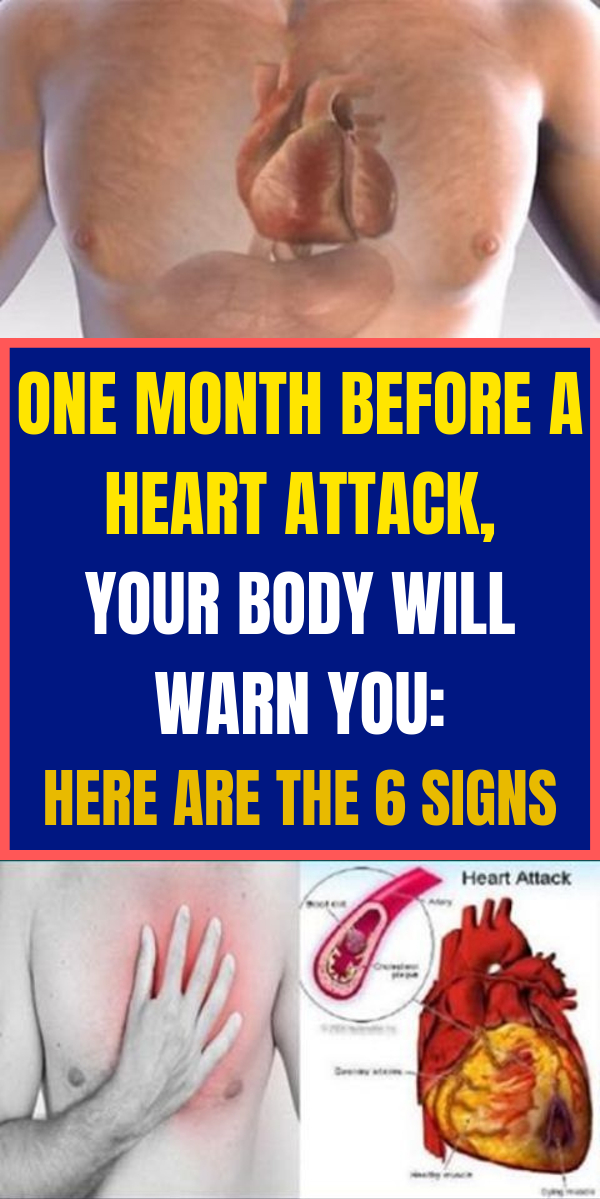 One Month Before a Heart Attack, Your Body Will Warn You