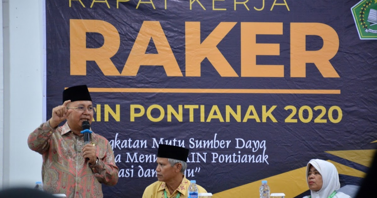 Buka Raker Rektor Iain Pontianak Launcing Tiga Program Prioritas Suarakalbar Co Id Referensi Masyarakat Kalimantan Barat