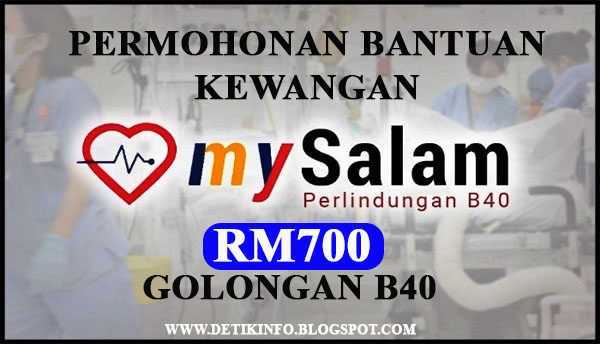 Skim mySalam Permohonan Bantuan Kewangan RM700 Bagi Golongan B40