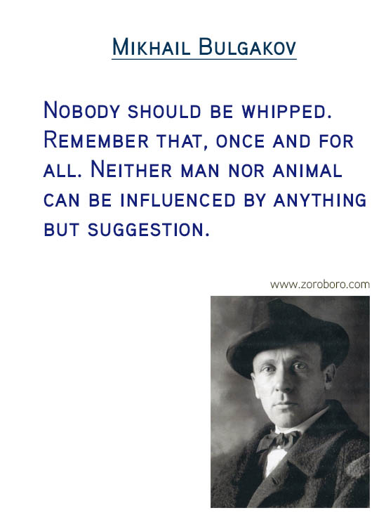 Mikhail Bulgakov Quotes. World Quotes, Reason Quotes, Kindness Quotes, Thinking Quotes. Mikhail Bulgakov Philosophy