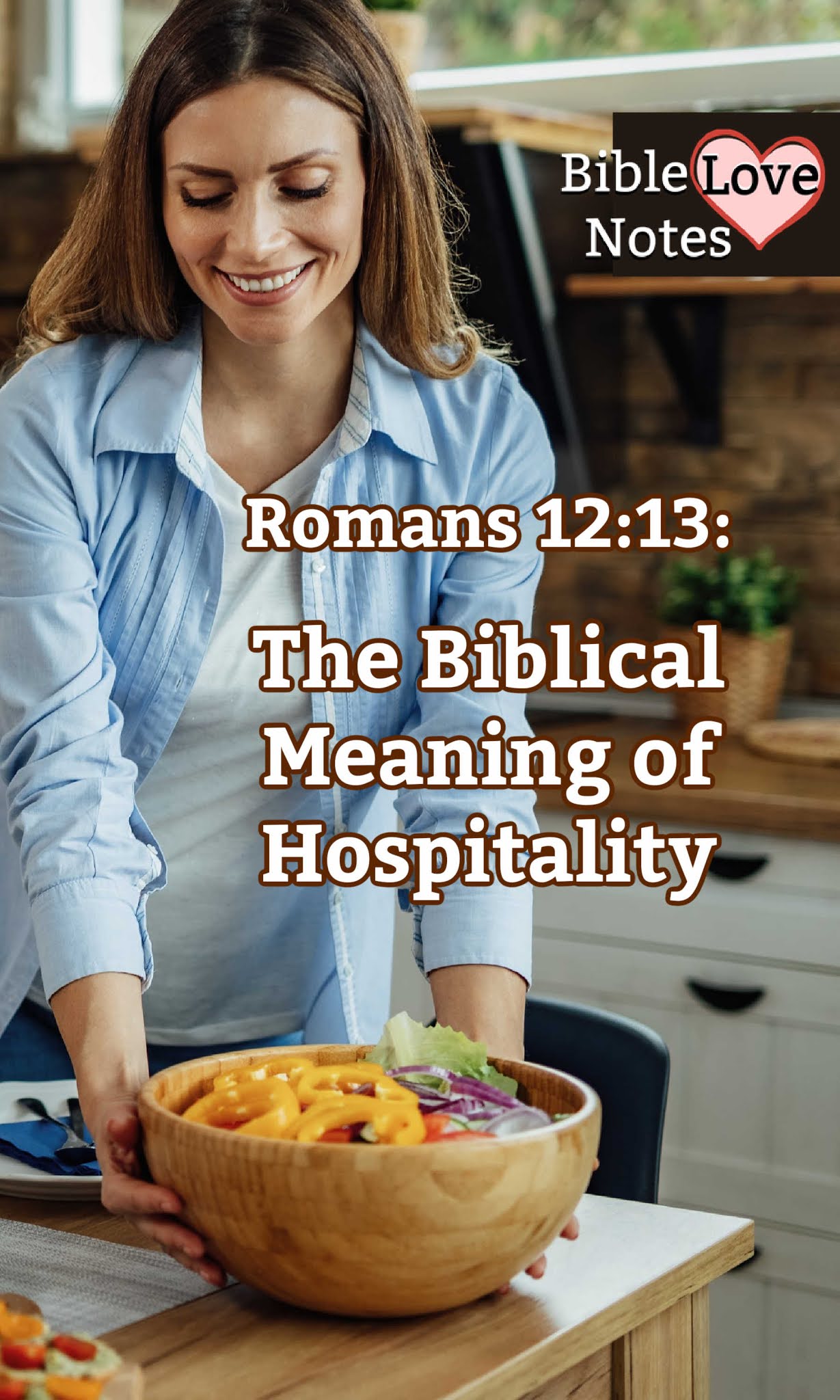 Bible Love Notes Romans 1213 Hospitality