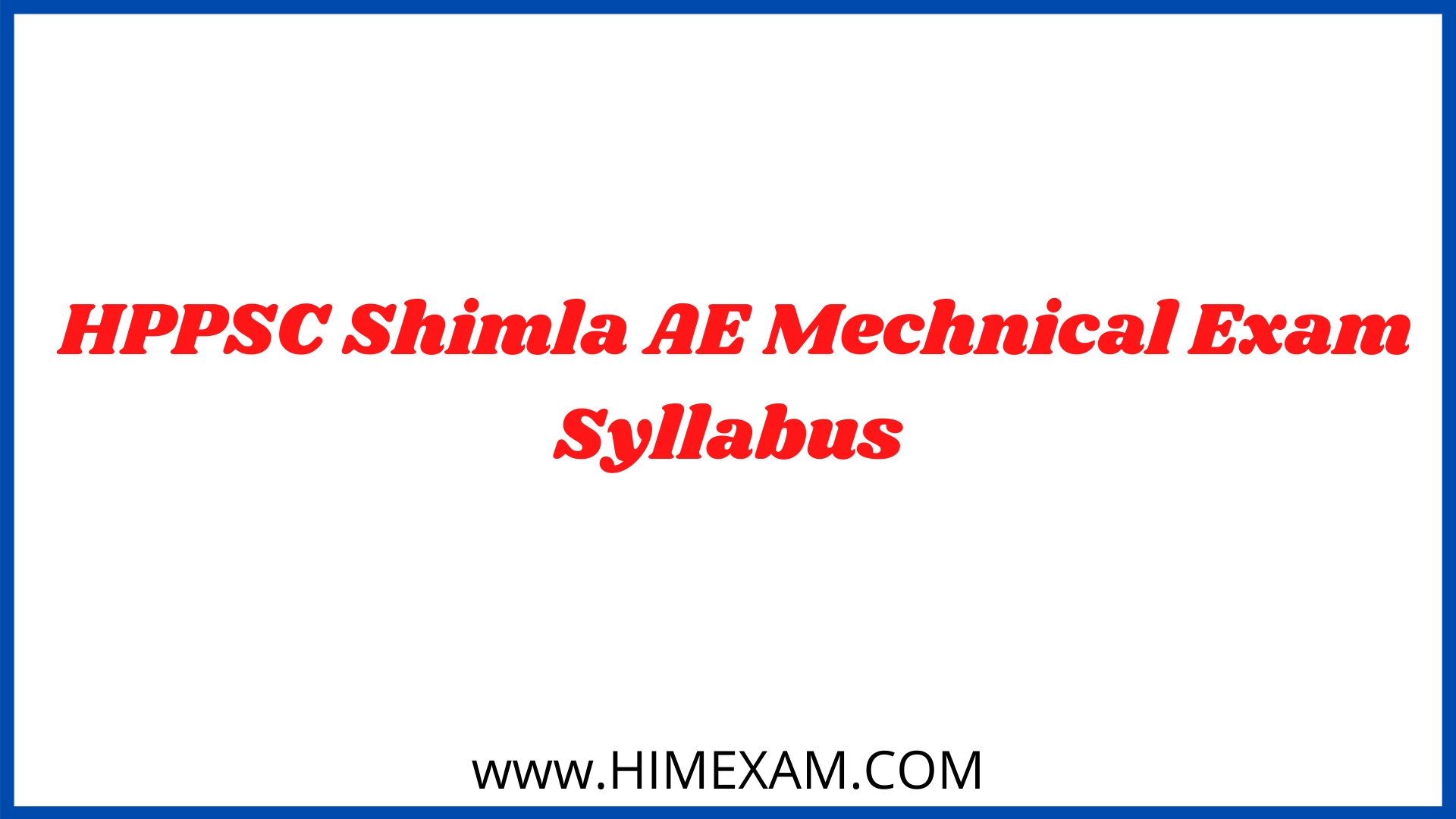 HPPSC Shimla AE Mechnical Exam Syllabus
