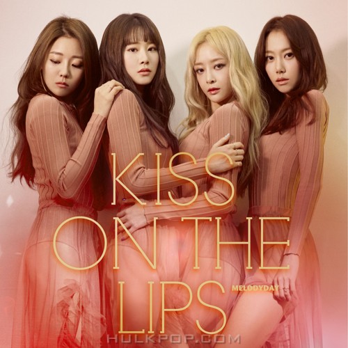 MELODYDAY – KISS ON THE LIPS – EP