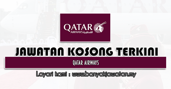Jawatan Kosong 2021 di Qatar Airways