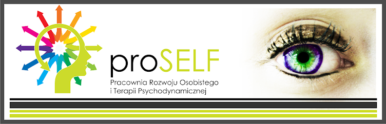 proSELF Pracownia Rozwoju Osobistego i Terapii Psychodynamicznej 