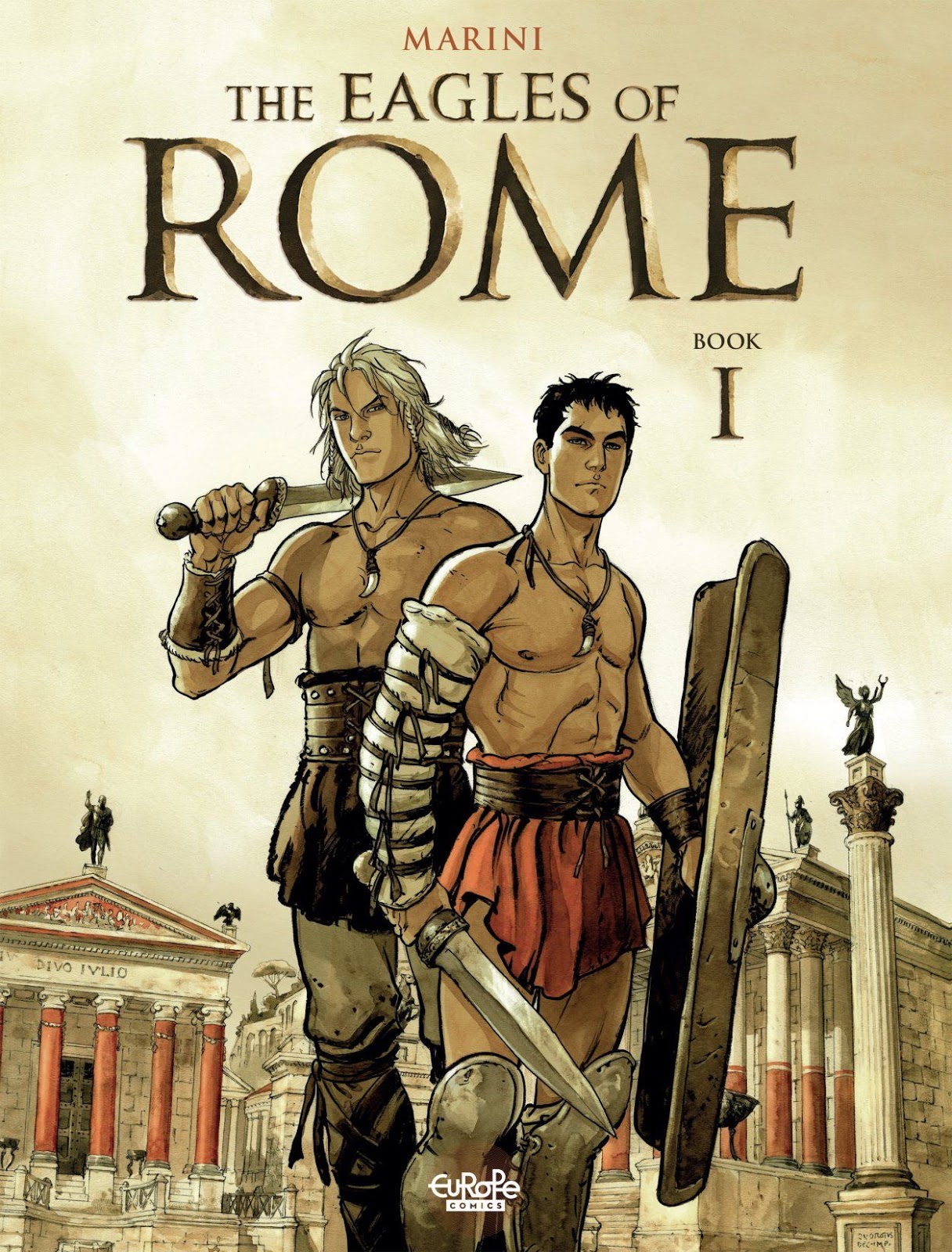 The Audiophile : Comic Review: The Eagles of Rome by Enrico Marini
