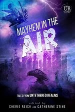 Mayhem in the Air Anthology