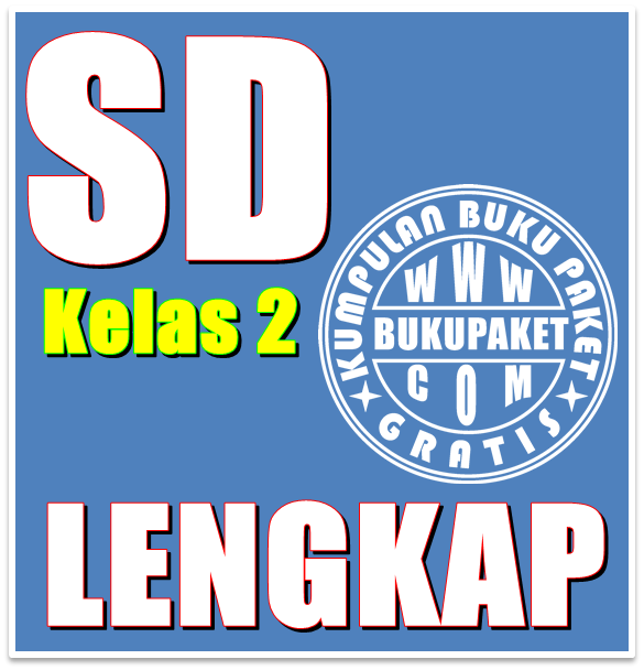 Buku Paket Sd Kelas 2 Kurikulum Ktsp 2006 Lengkap