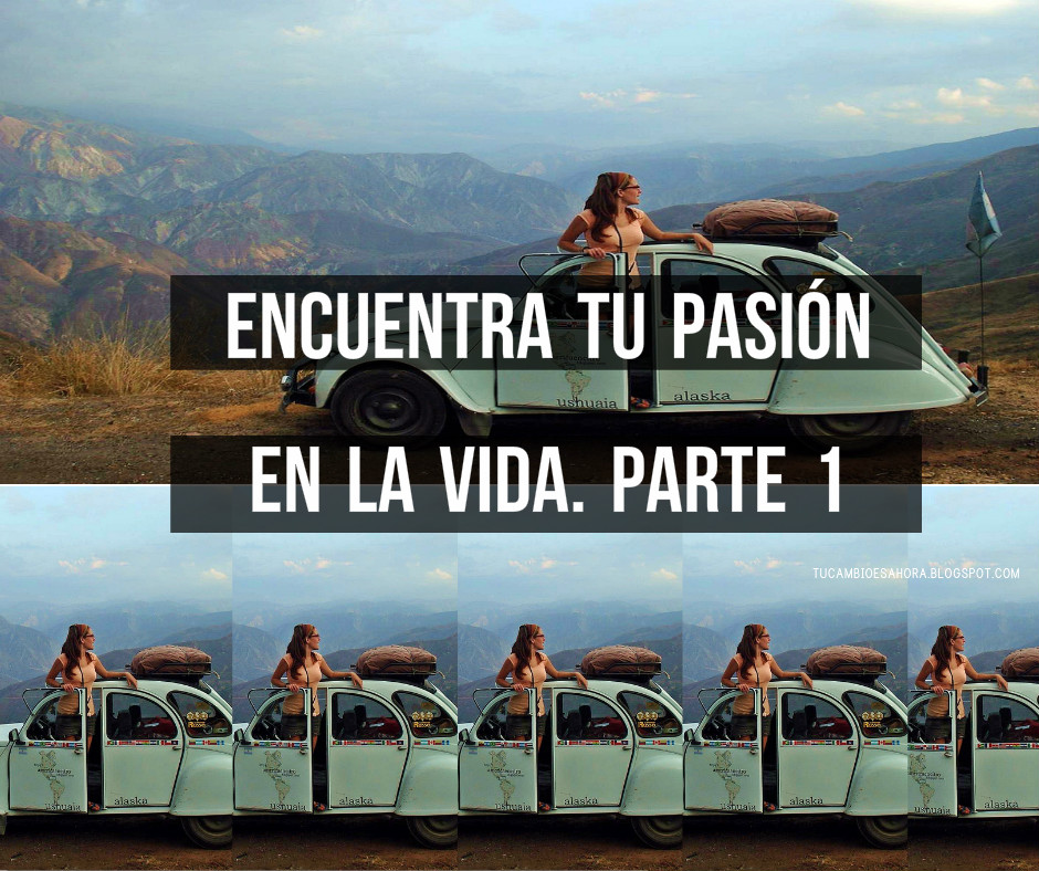 ideas-sencillas-grandes-cambios-encuentra-tu-pasi-n-en-la-vida-tu