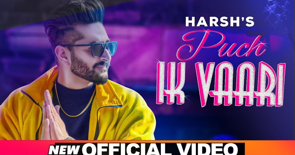 Puch Ik Vaari (Lyrics) - Harsh