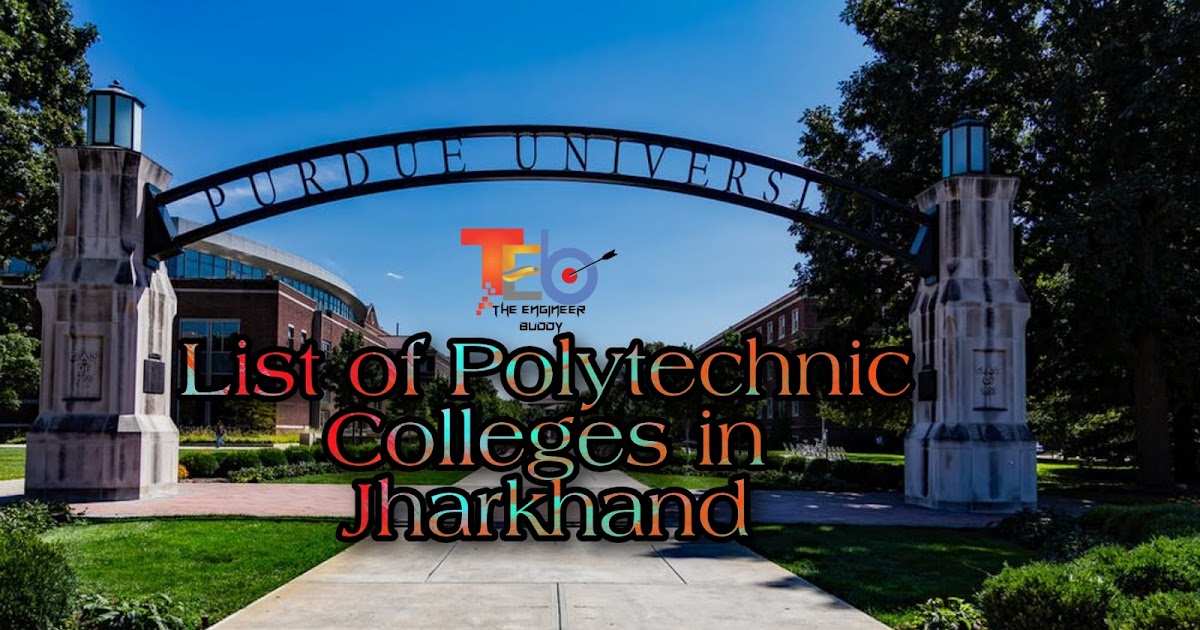 List of Polytechnic Colleges in Jharkhand (Government, Semi