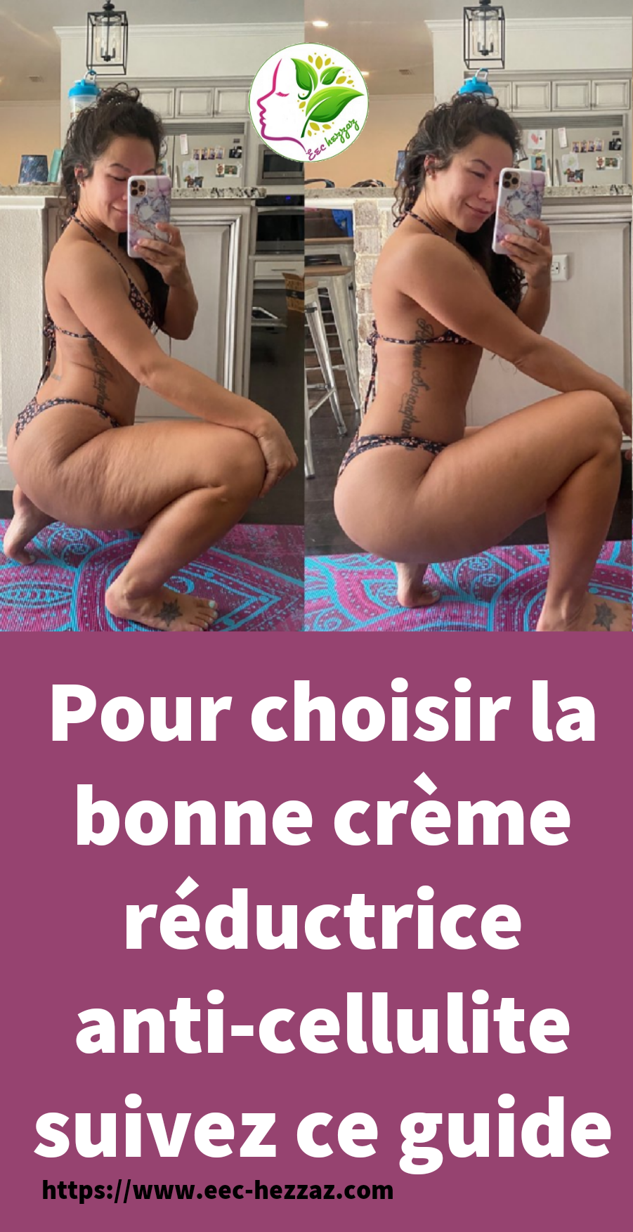 Pour choisir la bonne crème réductrice anti-cellulite suivez ce guide