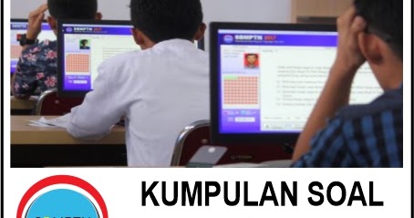 Kumpulan Soal - Soal UTBK Tahun 2019 - Fisika Sekolah