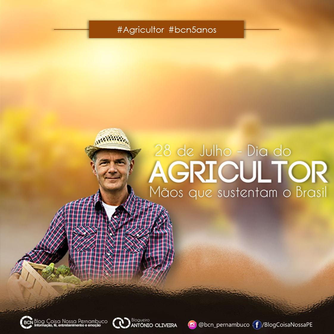HOMENAGEM Ser filho de um agricultor me faz ser o que sou hoje BCN PERNAMBUCO HOMENAGEM Ser filho de um agricultor me faz ser o que sou hoje BCN PERNAMBUCO