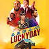 Sinopsis film Lucky Day (2019)