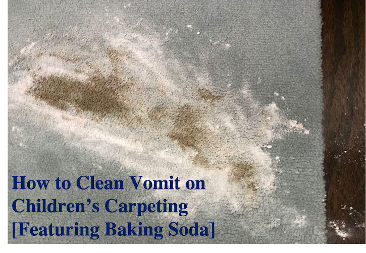 Tips for How to Clean Vomit Out of Children's Carpet with a Baking Soda