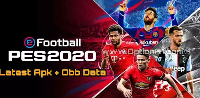 eFootball PES 2020 تحميل لعبة eFootball PES 2020 Full Apk + OBB Data باخر الانتقالات للاندرويد