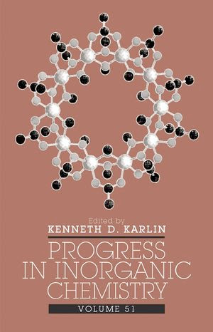 Progress in Inorganic Chemistry, Volume 51