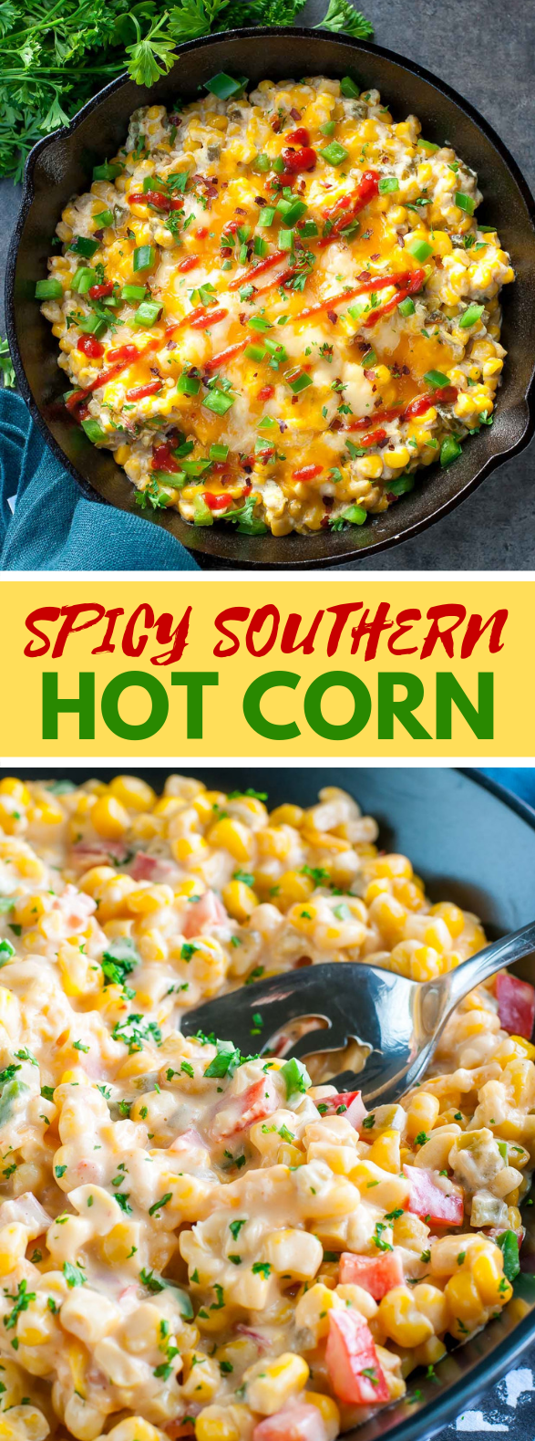SPICY SOUTHERN HOT CORN #holidaymeal #appetizers SPICY SOUTHERN HOT CORN #holidaymeal #appetizers