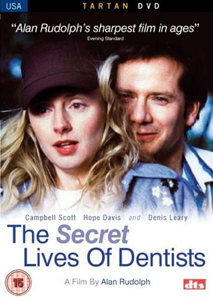 FILME: The Secret Lives Of Dentists - Alan Rudolph