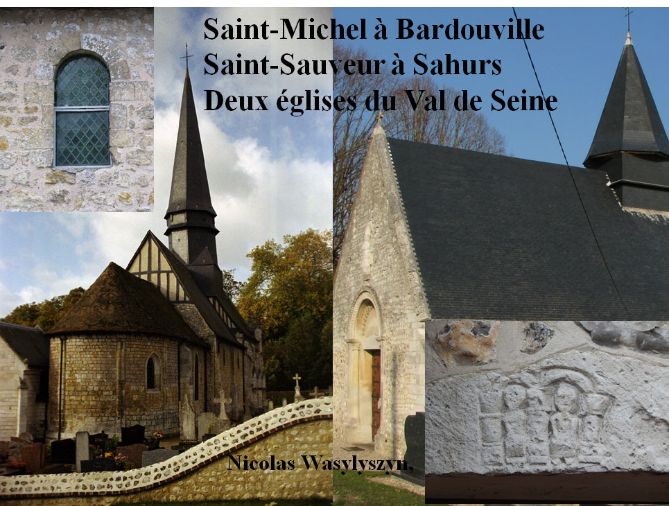 Eglises Saint-Sauveur à Sahurs et Saint-Michel à Bardouville