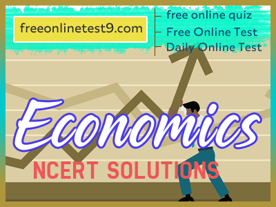 NCERT Solutions for Class 12 commerce Economics