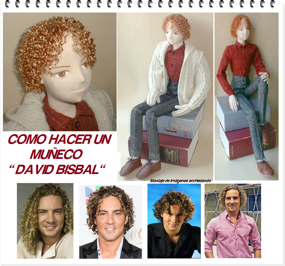 David Bisbal, muñecos, costura, manualidades