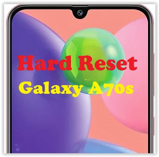 hard reset Samsung A70s